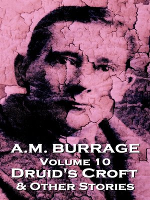 cover image of A. M. Burrage, Volume 10